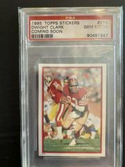 Dwight Clark [Coming Soon] #214 Football Cards 1985 Topps Stickers Prices