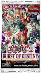 Booster Pack [1st Edition] YuGiOh Burst of Destiny Prices