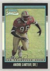 Andre Carter #166 Football Cards 2001 Bowman Chrome Prices