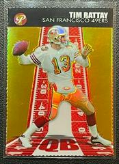 Tim Rattay [Gold Refractor] #6 Football Cards 2004 Topps Pristine Prices