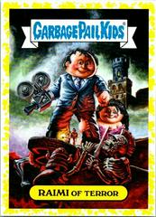 RAIMI of Terror [Yellow] #15a Garbage Pail Kids Revenge of the Horror-ible Prices