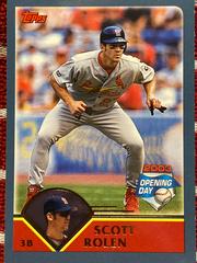 Scott Rolen Baseball Cards 2003 Topps Opening Day Prices