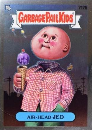 Air-Head JED #212b Prices | 2023 Garbage Pail Kids Chrome | GPK Cards