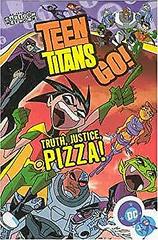 Truth, Justice, Pizza! Comic Books Teen Titans Go Prices