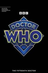 Doctor Who: The Fifteenth Doctor [Logo] #1 (2024) Comic Books Doctor Who: The Fifteenth Doctor Prices