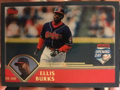Ellis Burks #154 Baseball Cards 2003 Topps Opening Day Prices