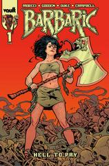 Barbaric: Hell to Pay [Gooden] #1 (2023) Comic Books Barbaric: Hell to Pay Prices