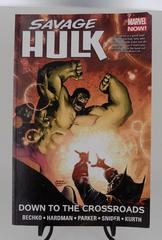 Down to the Crossroads #2 (2015) Comic Books Savage Hulk Prices