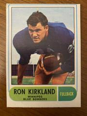 Ron Kirkland Football Cards 1968 O Pee Chee CFL Prices
