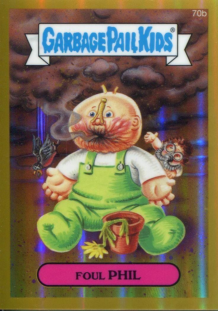 Foul PHIL [Refractor] #70b Prices | 2014 Garbage Pail Kids Chrome | GPK ...