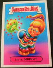 Brite BRIDGIT #8b Garbage Pail Kids We Hate the 80s Prices