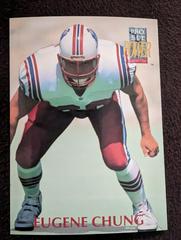 Eugene Chung #318 Football Cards 1992 Pro Set Power Prices