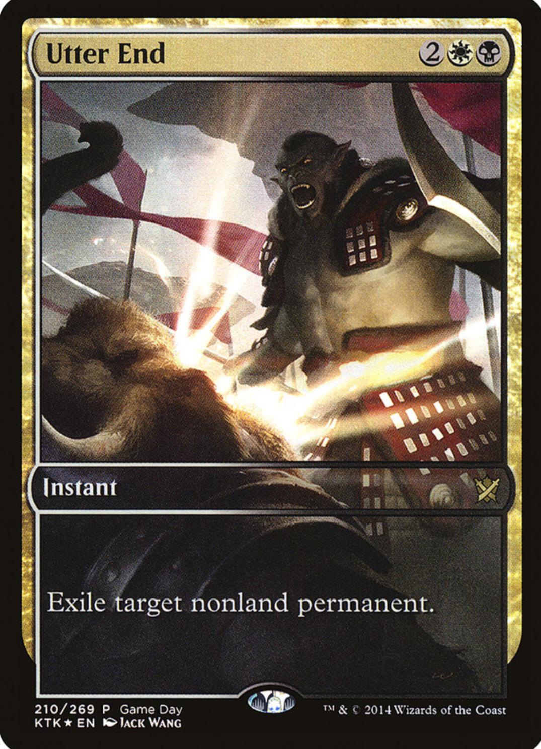 Utter End [Game Day Promo] #210 Magic Khans of Tarkir