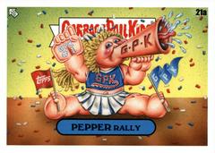 PEPPER Rally #21a Garbage Pail Kids Late To School Prices