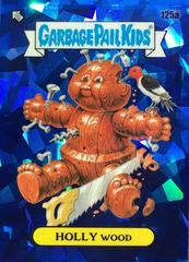 HOLLY WOOD #125a Garbage Pail Kids 2021 Sapphire Prices