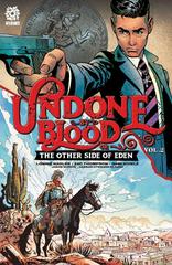 Undone By Blood or The Other Side of Eden Vol. 2 [Paperback] Comic Books Undone by Blood or Other Side of Eden Prices