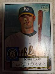 Doug Clark Baseball Cards 2006 Topps '52 Prices