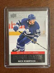 Nick Robertson #DD-15 Hockey Cards 2021 Upper Deck Debut Dates Prices