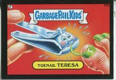 Toenail TERESA [Black] #53b 2013 Garbage Pail Kids Mini Prices