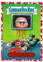 Axed MAX [Red] Garbage Pail Kids We Hate the 80s Prices