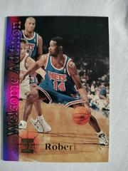 Robert pack Basketball Cards 1996 Stadium Club Welcome Addition Prices