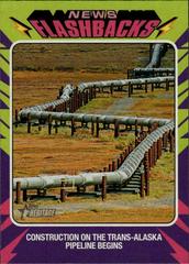 Trans-Alaska Pipeline #NF-5 Baseball Cards 2024 Topps Heritage News Flashback Prices