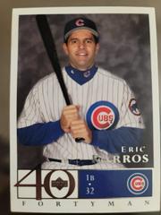 Eric Karros #467 Baseball Cards 2003 Upper Deck 40 Man Prices