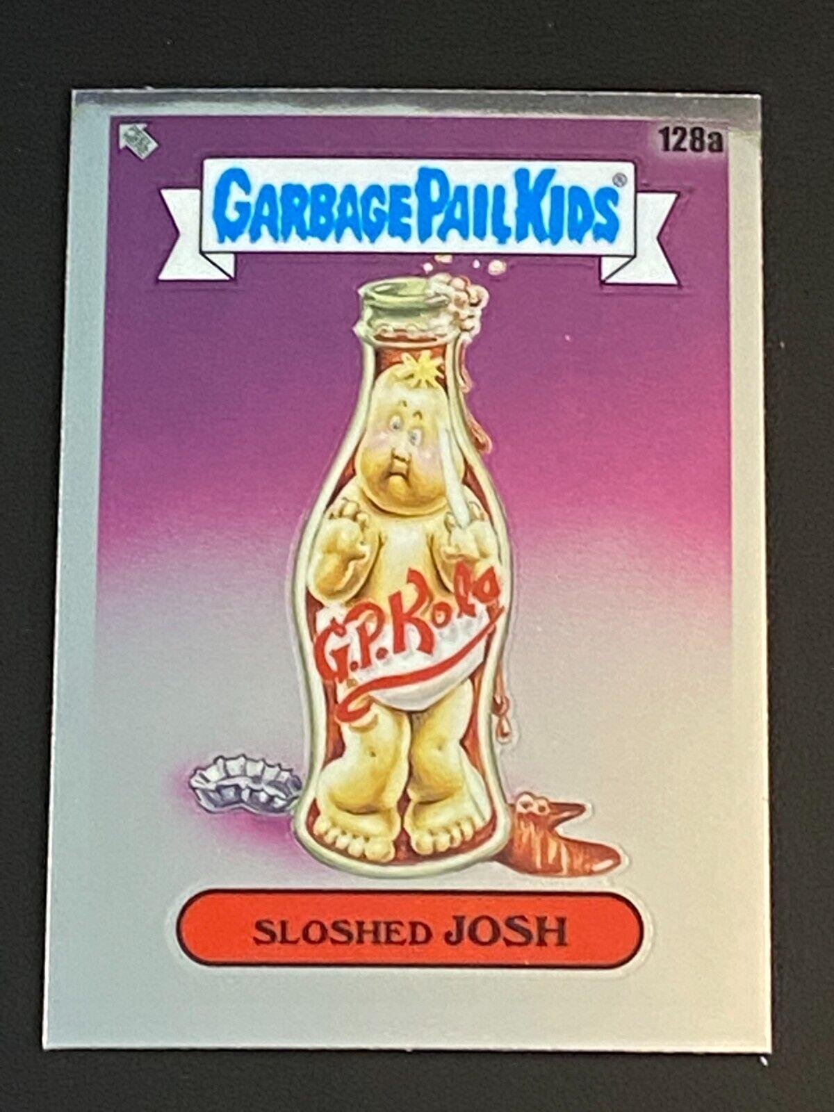 SLOSHED JOSH #128a 2021 Garbage Pail Kids Chrome