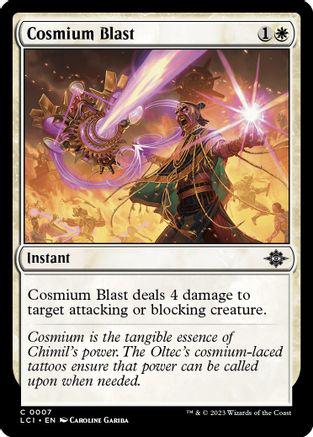 Cosmium Blast #7 Magic Lost Caverns of Ixalan