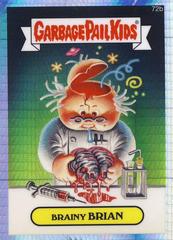 Brainy BRIAN [Prism] #72b Prices | 2014 Garbage Pail Kids Chrome | GPK ...