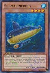 Submarineroid [Mosaic Rare 1st Edition] BP02-EN044 YuGiOh Battle Pack 2: War of the Giants Prices