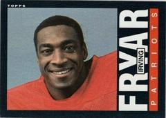 Irving Fryar #325 Football Cards 1985 Topps Prices