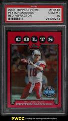 Peyton Manning [Red Refractor] #TC143 Football Cards 2008 Topps Chrome Prices