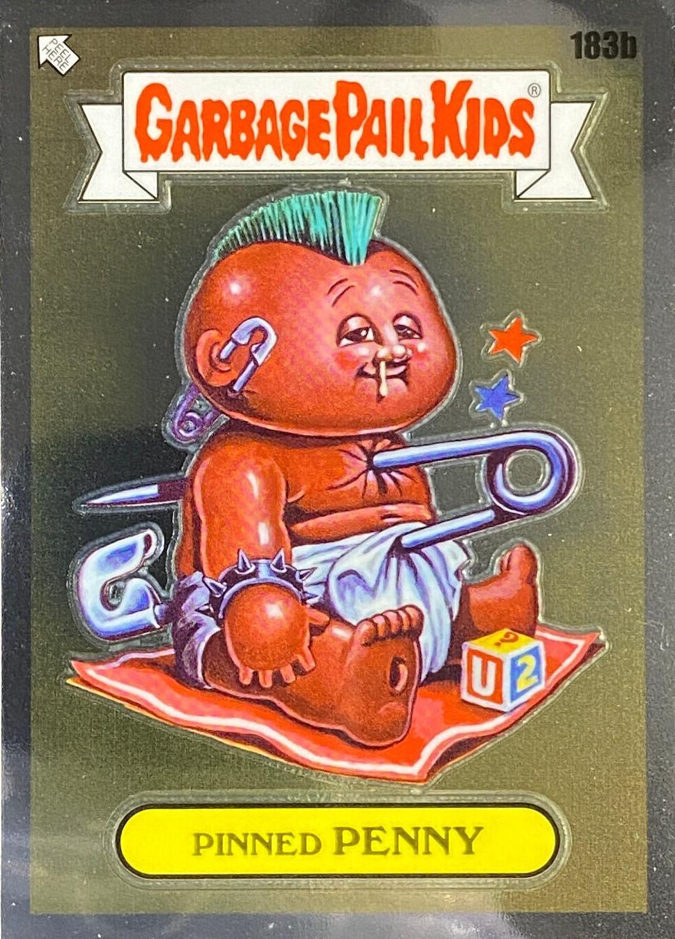 Pinned PENNY 183b Prices 2022 Garbage Pail Kids Chrome GPK Cards