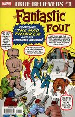 True Believers: Fantastic Four - Mad Thinker & Awesome Android Comic Books True Believers: Fantastic Four Prices