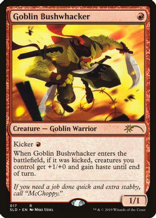 Goblin Bushwhacker #17 Magic Secret Lair Drop