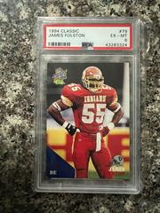 James Folston #79 Football Cards 1994 Classic Prices