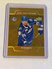Taylor Raddysh [Gold] Hockey Cards 2021 Upper Deck AHL All Stars Prices