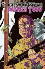 There's Something Wrong with Patrick Todd [Couceiro & O'Halloran] #1 (2022) Comic Books There's Something Wrong with Patrick Todd Prices
