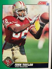 John Taylor #282 Football Cards 1991 Score Prices