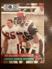 Pat McGuirk #129 Football Cards 1991 Pro Set Wlaf Prices