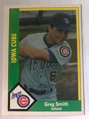 Greg Smith Baseball Cards 1990 CMC Iowa Cubs Prices