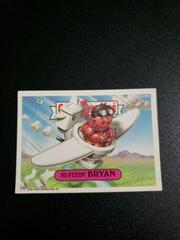 Hi-Flyin' BRYAN #508b 1988 Garbage Pail Kids Prices