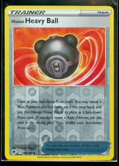 Hisuian Heavy Ball [Reverse Holo] #146 Pokemon Astral Radiance Prices