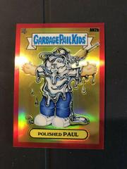 Polished PAUL [Red] #AN2b 2020 Garbage Pail Kids Chrome Prices