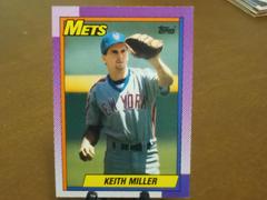 Keith Miller #58 Baseball Cards 1990 Topps Prices