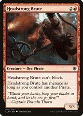 Headstrong Brute #147 Magic Ixalan Prices