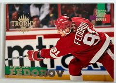 Sergei Fedorov #268 Hockey Cards 1994 Stadium Club Prices