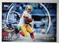 Carlos Hyde #FF-CH Football Cards 2015 Topps Fantasy Focus Prices