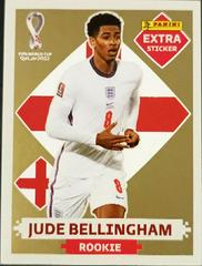 Jude Bellingham [Gold] Soccer Cards 2022 Panini World Cup Qatar Stickers Extra Prices